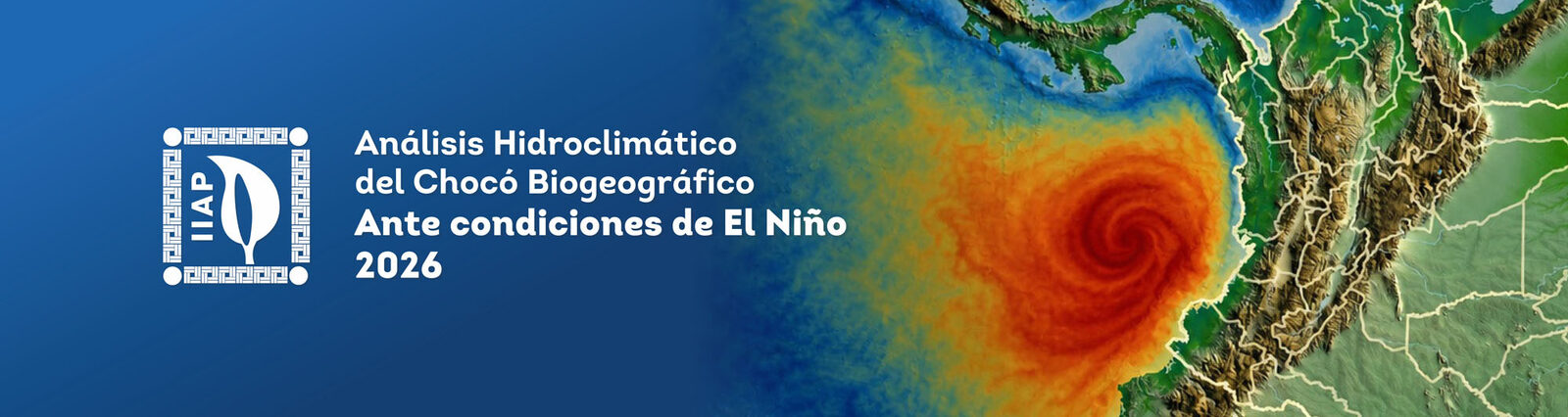 Portada del análisis hidroclimático del Chocó Biogeográfico ante condiciones de El Niño 2026